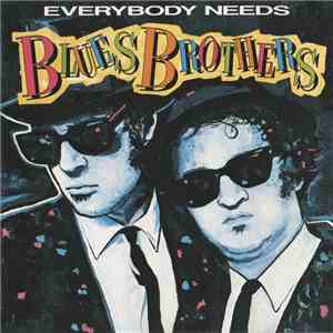 Blues Brothers - Everybody Needs Blues Brothers album