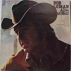Bob Luman - Alive And Well! album