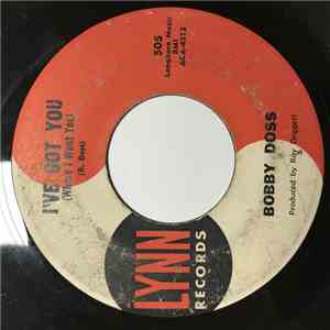Bobby Doss - I've Got You (Where I Want You) / Don't Say Goodbye album