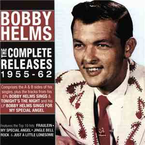 Bobby Helms - The Complete Releases 1955-62 album