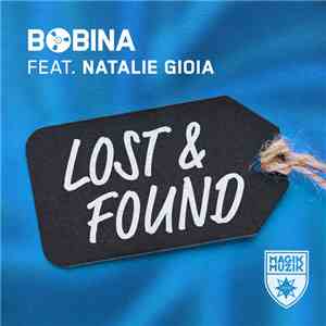 Bobina Feat. Natalie Gioia - Lost & Found album