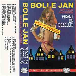Bolle Jan En Vele Anderen - Pikant En Gezellig album