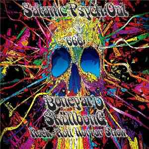 Boneyard Sküllbong Rock 'n Roll Horror Show - Satanic Psych-Out album