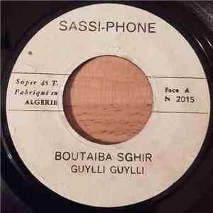 Boutaiba Sghir - Guylli Guylli / Oublie Moi album