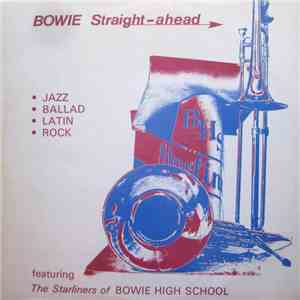 Bowie High School Starliners - Bowie Straight-Ahead album