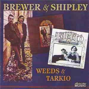 Brewer And Shipley - Weeds & Tarkio album