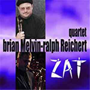 Brian Melvin, Ralph Reichert Quartet - ZAT album