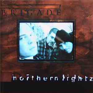 Brigade - Northern Lightz album