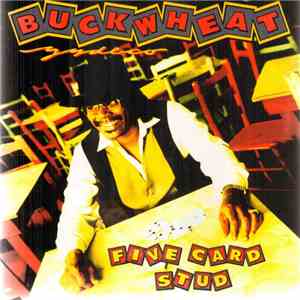 Buckwheat Zydeco - Five Card Stud album