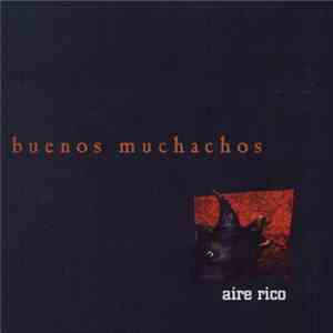 Buenos Muchachos - Aire Rico album