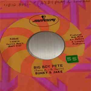 Bunky & Jake - Big Boy Pete / If I Had A Dream album