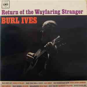 Burl Ives - Return Of The Wayfaring Stranger album