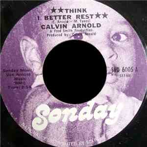 Calvin Arnold - Think I Better Rest / Portrait Of A Step-Daddy album