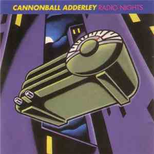Cannonball Adderley - Radio Nights album