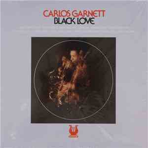 Carlos Garnett - Black Love album