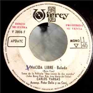 Carlos Vargas  Acomp. Peter Delis Y Su Conjunto - Nacida Libre / Mi Bien album