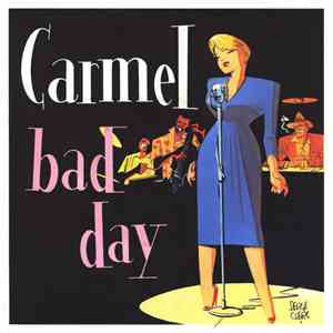 Carmel  - Bad Day album
