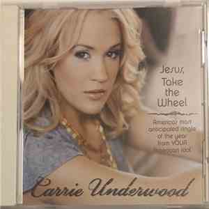 Carrie Underwood - Jesus, Take The Wheel album