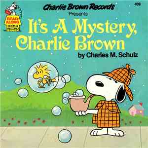 Charles M. Schulz - It's A Mystery, Charlie Brown album