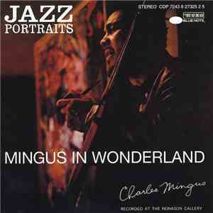 Charles Mingus - Jazz Portraits. Mingus In Wonderland album