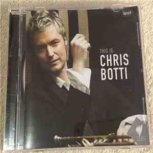 Chris Botti - This Is Chris Botti album
