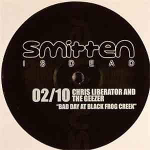 Chris Liberator And The Geezer - Bad Day At Black Frog Creek album