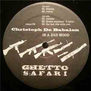Christoph De Babalon - In A Bad Mood album