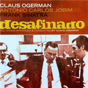 Claus Ogerman, Antonio Carlos Jobim, Frank Sinatra - Desafinado album