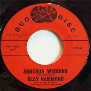 Clay Hammond - Shotgun Wedding / Dance Little Girl album