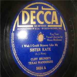 Cliff Bruner's Texas Wanderers - I Wish I Could Shimmy Like My Sister Kate / Kangaroo Blues album