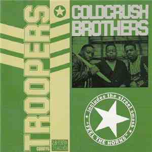 ColdCrush Brothers - Troopers album
