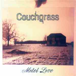Couchgrass - Motel Love album