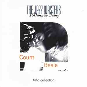 Count Basie - The Jazz Masters - 100 Años de Swing album