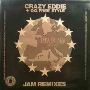 Crazy Eddie & Q.Q. Freestyle - Nena De Ibiza (Jam Remixes) album