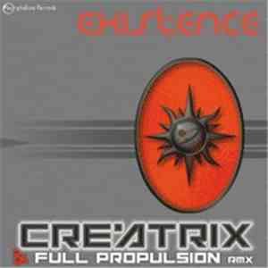 Creatrix  - Existence (Full Propulsion Rmx) album