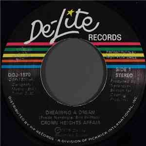 Crown Heights Affair - Dreaming A Dream album