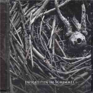 Cruda Sorte - Ewigkeiten Im Schimmel album