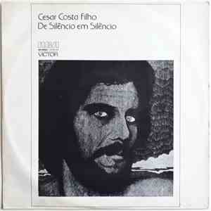 César Costa Filho - De Silêncio Em Silêncio album