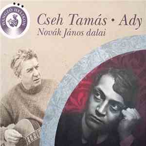 Cseh Tamás, Novák János - Ady / Novák János Dalai album