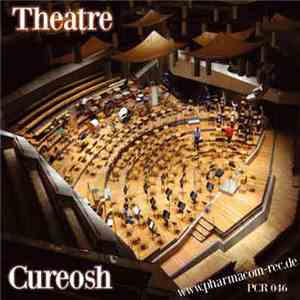 Cureosh - Theatre album