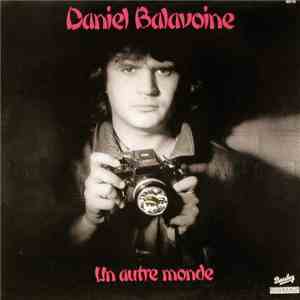 Daniel Balavoine - Un Autre Monde album
