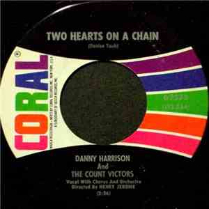 Danny Harrison  And The Count Victors - Two Hearts On A Chain / It Was A Nightmare album