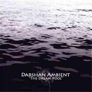 Darshan Ambient - The Dream Pool album