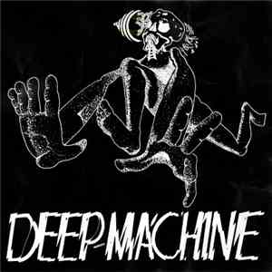 Deep Machine - Deep Machine album
