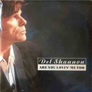 Del Shannon - Are You Lovin' Me Too album