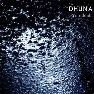 Dhuna - No Doubt album