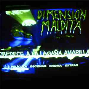 Dimensión Maldita - Obedece A La Lagaña Amarilla album