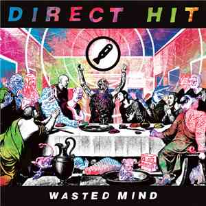 Direct Hit! - Wasted Mind album