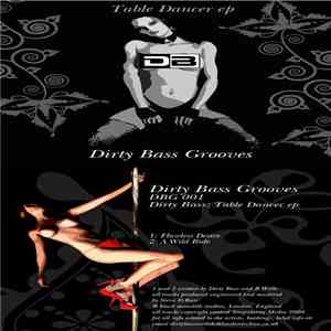 Dirty Bass - Table Dancer EP album