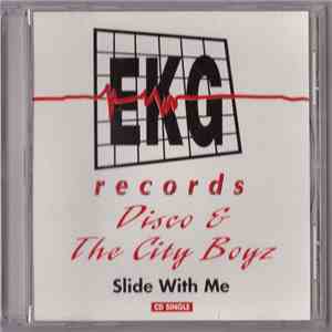 Disco & The City Boyz - Slide With Me album